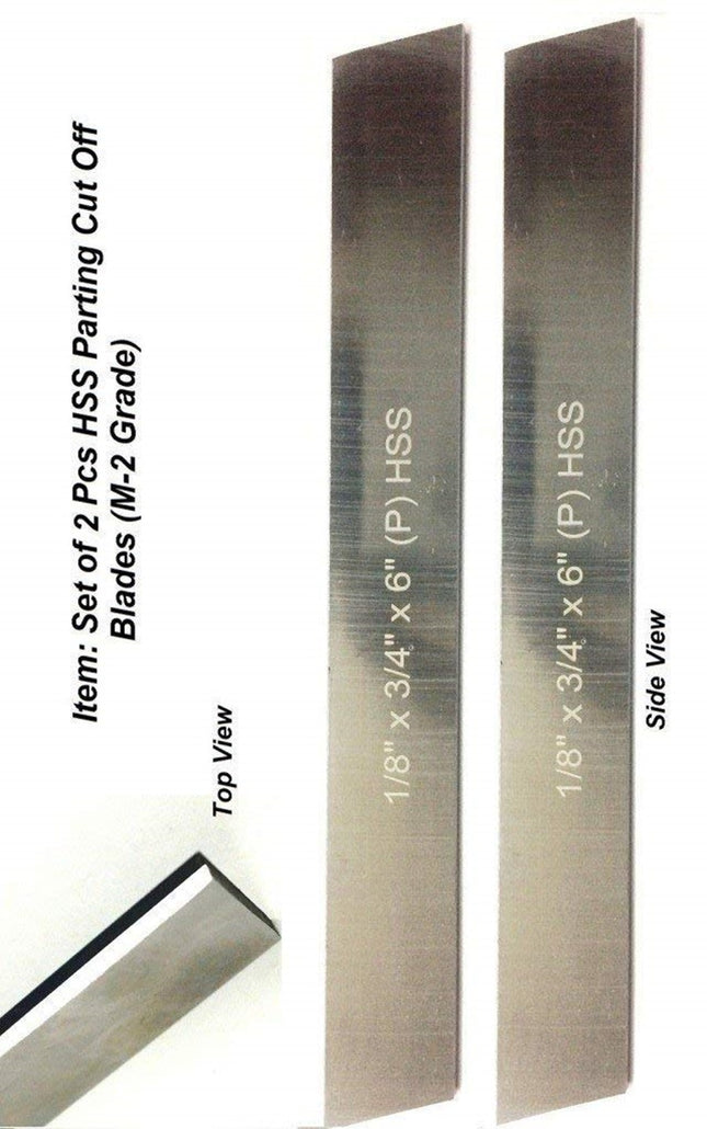 HSS Blades 1/8" x 3/4" (Wide) x 6" (Long) for Lathe Parting Cut Off & Tool Holders